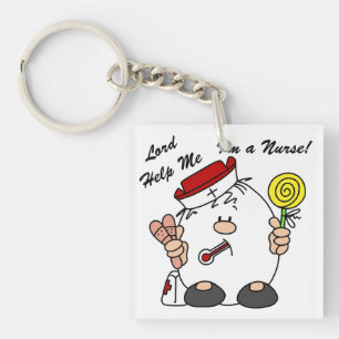 Lord Help Me I'm a Nurse Keychain