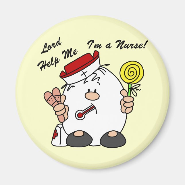 Lord Help Me I'm a Nurse Magnet (Front)