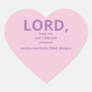 LORD, Help - Resurrection SUNDAY - Easter - Pink - Heart Sticker