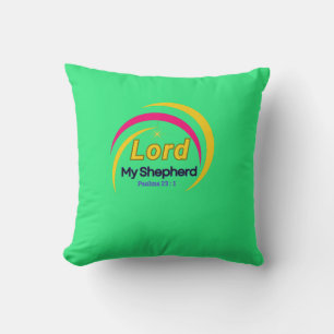 Lord My Sheberd (Psaume 23:1) Coussin