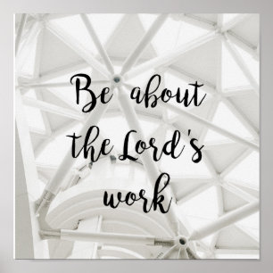 Lord's Work - photo poster personnalisé