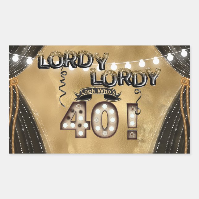 Lordy Lordy Look Who's 40 Birthday Balloons Sticker (Front)