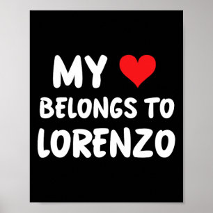 Lorenzo - My Heart Belongs To Lorenzo - Love Poster