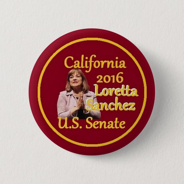 Loretta SANCHEZ Senate 2016 2 Inch Round Button (Front)