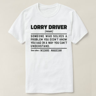 Lorry Driver Noun Cool Dad Driving Trucking Lovers T-Shirt