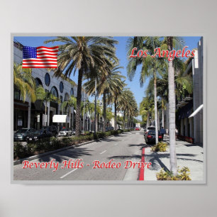 Los Angeles - Beverly Hills - Rodeo Drive - U.S.A. Poster