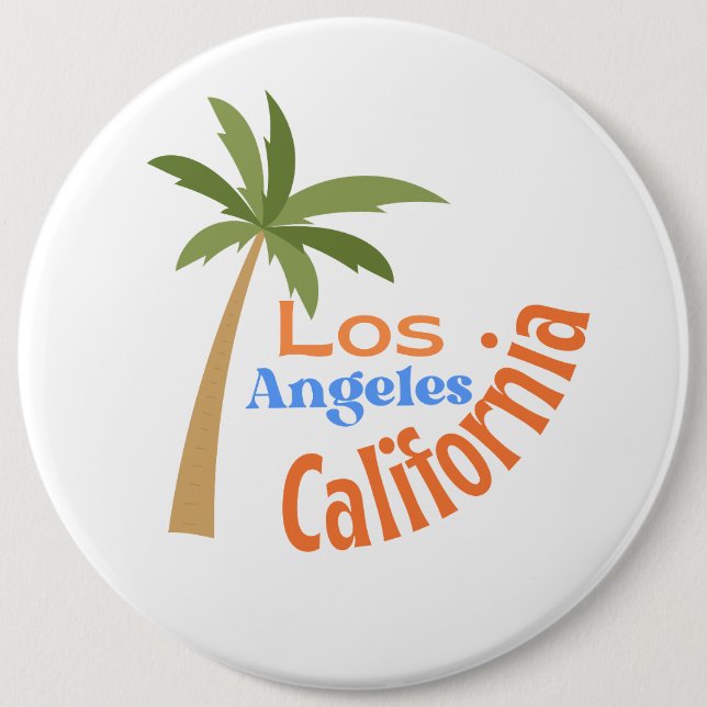 LOS ANGELES CALIFORNIA 6 INCH ROUND BUTTON (Front)