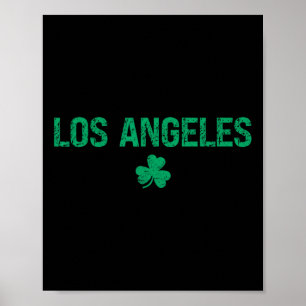 Los Angeles Irish Shamrock St Patrick's Day 1  Poster
