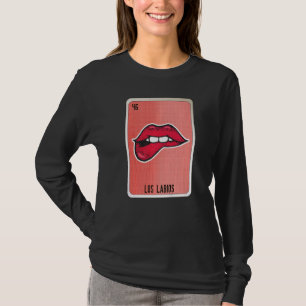 Los Labios Mexican Slang Lottery Bingo Cards T-Shirt