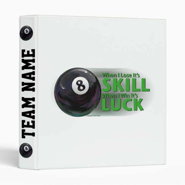 Lose Skill Win Luck 8 Ball Binder (Front/Spine)