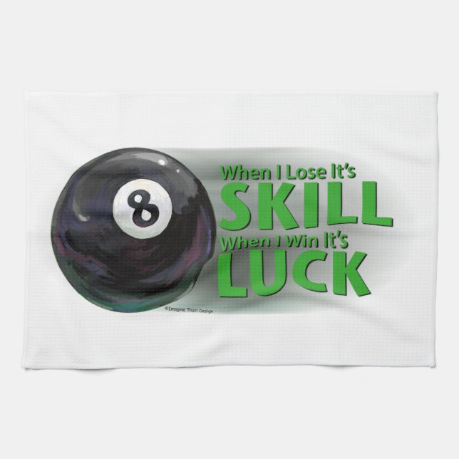 Lose Skill Win Luck 8 Ball Kitchen Towel (Horizontal)