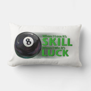 Lose Skill Win Luck 8 Ball Lumbar Pillow