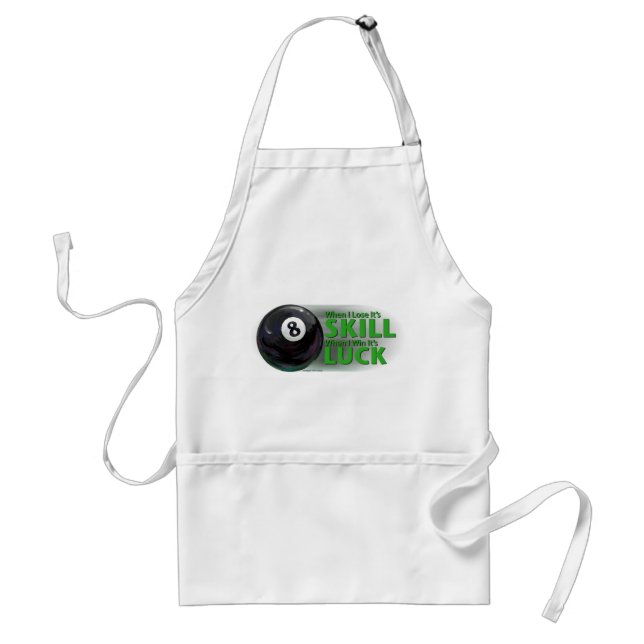 Lose Skill Win Luck 8 Ball Standard Apron (Front)