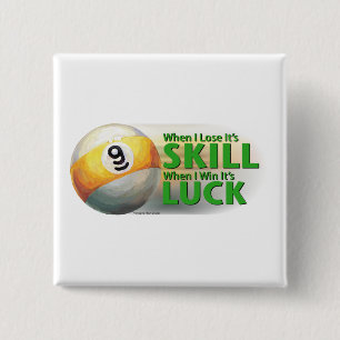 Lose Skill Win Luck 9 Ball 2 Inch Square Button