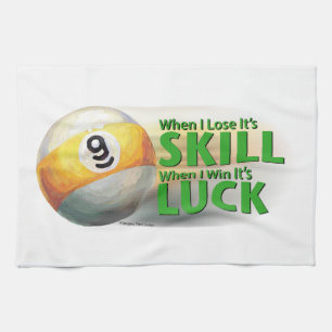 Lose Skill Win Luck 9 Ball Kitchen Towel