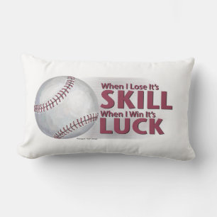 Lose Skill Win Luck Baseball Lumbar Pillow