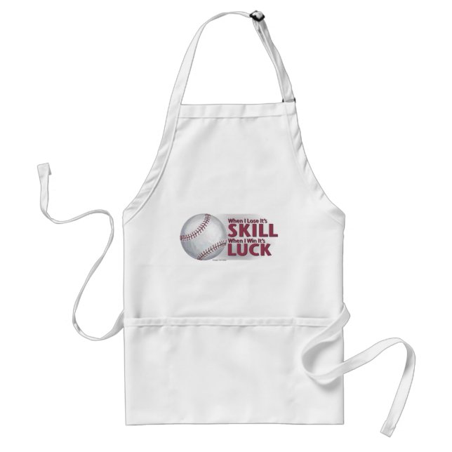 Lose Skill Win Luck Baseball Standard Apron (Front)