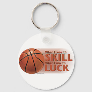 Lose Skill Win Luck Basketball Keychain