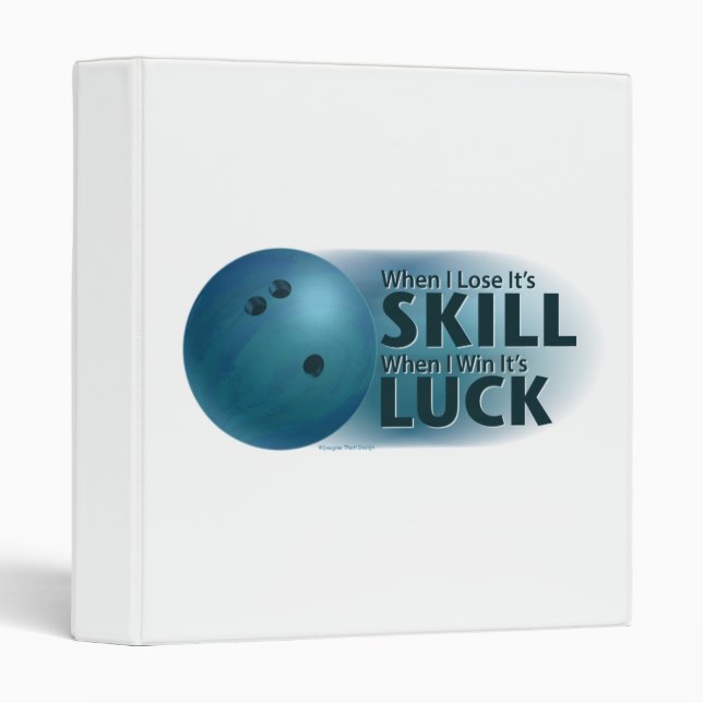 Lose Skill Win Luck Bowling Blue Binder (Front/Spine)
