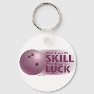 Lose Skill Win Luck Bowling Pink Keychain