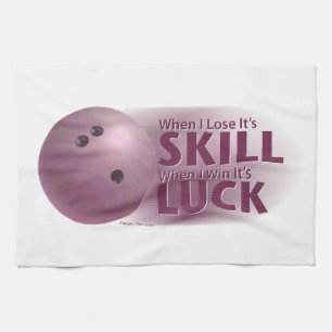 Lose Skill Win Luck Bowling Pink Kitchen Towel