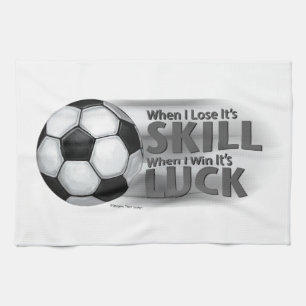 Lose Skill Win Luck Soccer Kitchen Towel