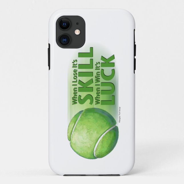 Lose Skill Win Luck Tennis Ball Case-Mate iPhone Case (Back)