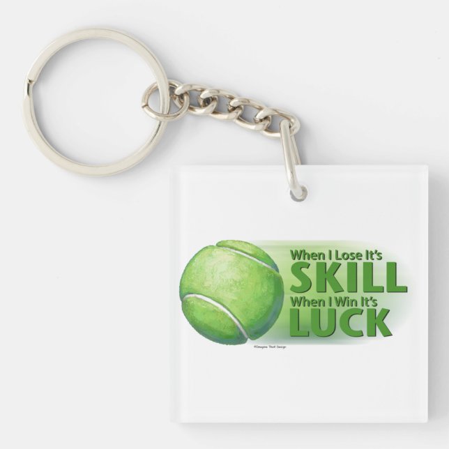 Lose Skill Win Luck Tennis Ball Keychain (Front)
