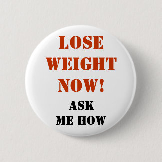 Lose Weight Now! - Button