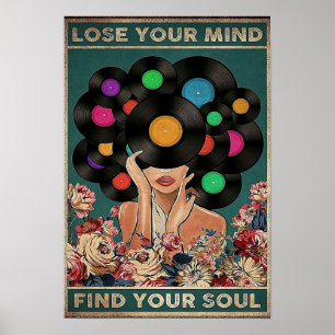 Lose your Mind Find your Soul Poster