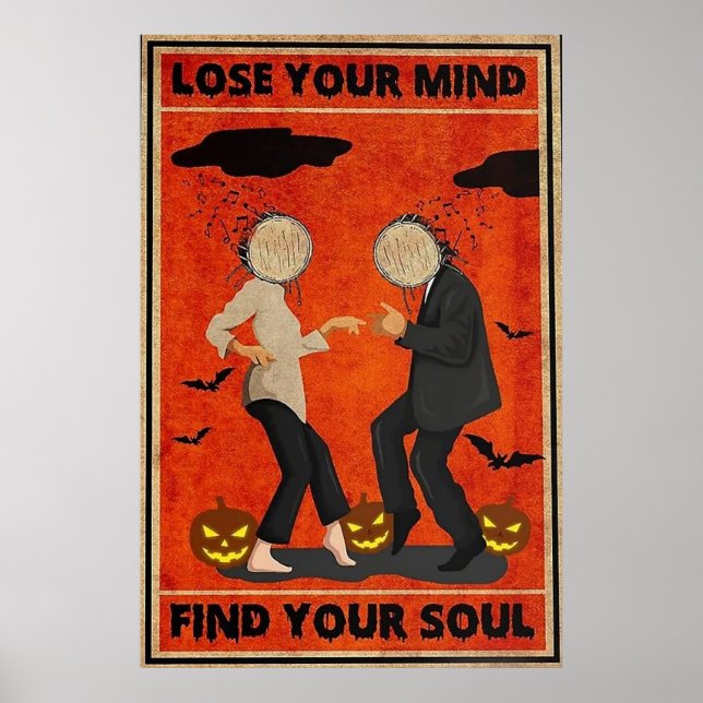 Lose your Mind Find your Soul Poster (Front)