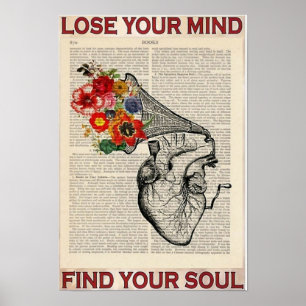 Lose your Mind Find your Soul Poster