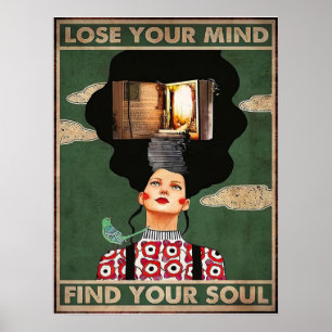 Lose your Mind Find your Soul vintage Poster