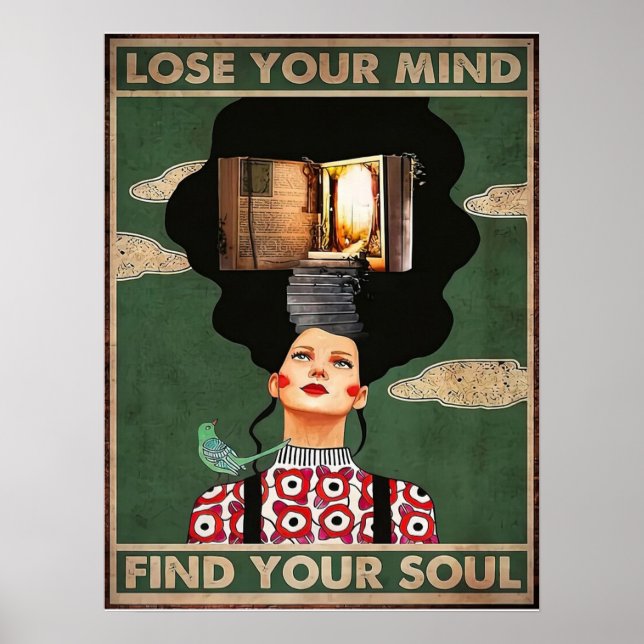 Lose your Mind Find your Soul vintage Poster (Front)