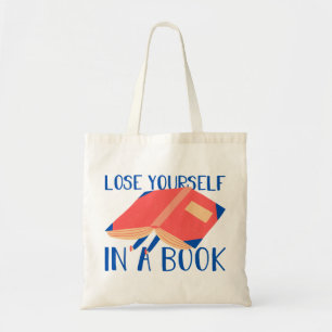 Lose your self in a book Typography Tote Bag
