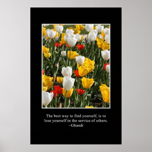 Lose yourself in the service of others poster (Front)