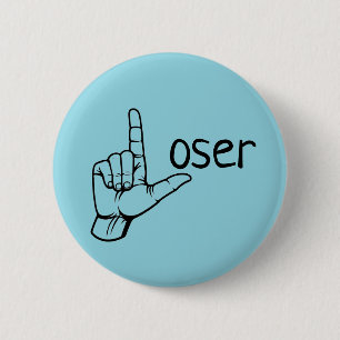 Loser 2 Inch Round Button