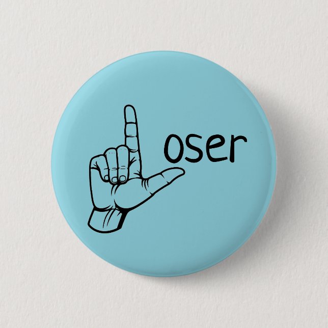 Loser 2 Inch Round Button (Front)