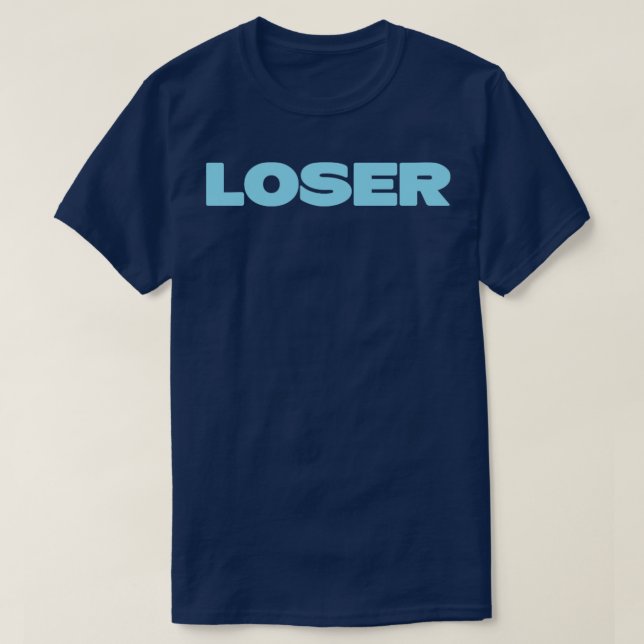 Loser blue T-Shirt (Design Front)