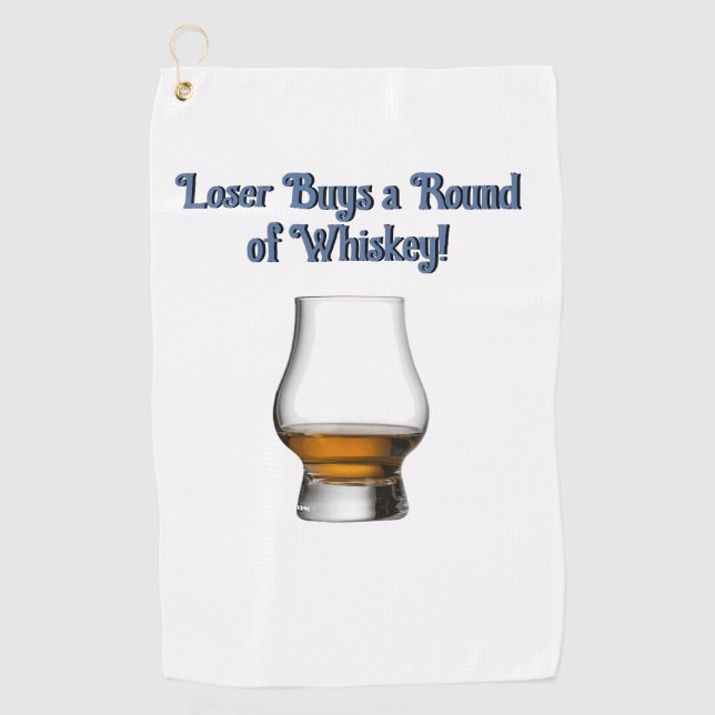 Loser Buys a Round of Whiskey Golf Towel (Front)