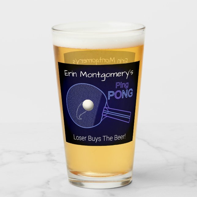 Loser Buys The Beer! Ping Pong Fun Pint Beer  Glass (Front Filled)