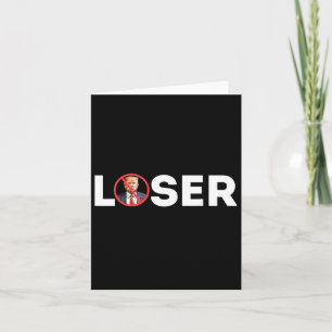 Loser Funny Anti-trump 2024 Loser Not Again Kamala Card
