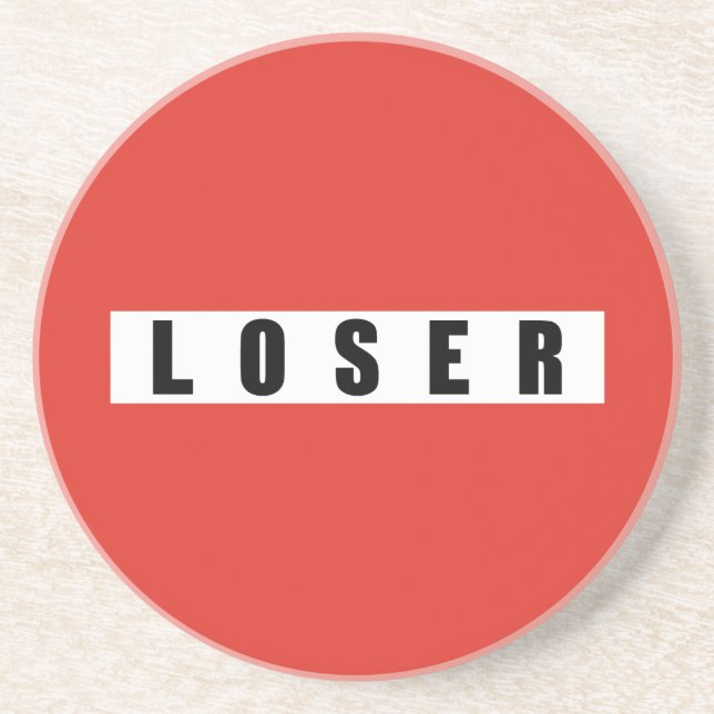 LOSER prohibitory sign Coaster (Front)