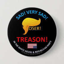 Loser! Treason! button