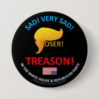 Loser! Treason! button