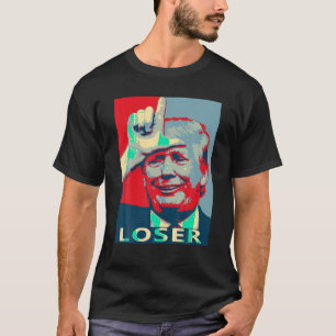 LOSER Trump T Shirt