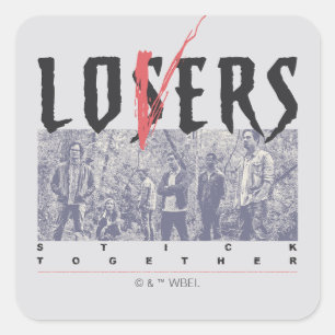 Losers Stick Together Square Sticker
