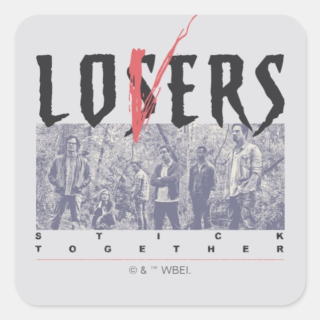 Losers Stick Together Square Sticker (Front)