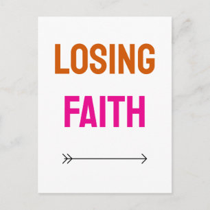 Losing faith text colourful postcard