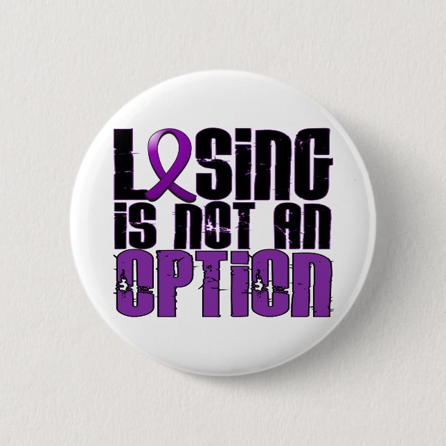 Losing Is Not An Option Chiari Malformation 2 Inch Round Button (Front)